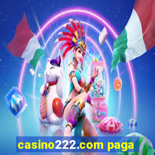 casino222.com paga